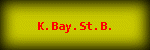 K.Bay.St.B.