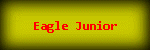 Eagle Junior